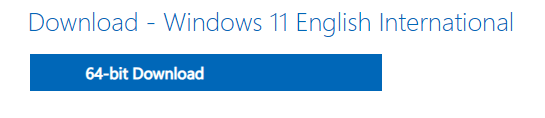 Download Windows 11. 64-Bit Download.